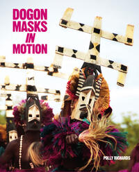 Vorderes Coverbild Dogon Masks in Motion