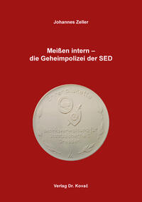 Vorderes Coverbild Meißen intern – die Geheimpolizei der SED