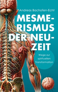 Vorderes Coverbild Mesmerismus der Neuzeit