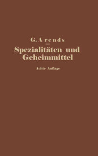 Vorderes Coverbild Spezialitäten und Geheimmittel aus den Gebieten der Medizin, Technik Kosmetik und Nahrungsmittelindustrie