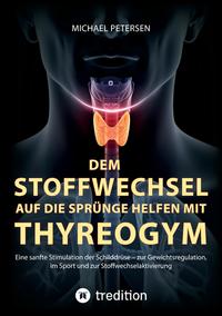 Vorderes Coverbild Dem Stoffwechsel auf die Sprünge helfen mit Thyreogym