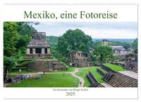 Vorderes Coverbild Mexiko, eine Fotoreise (Wandkalender 2025 DIN A2 quer), CALVENDO Monatskalender