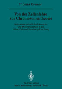 Vorderes Coverbild Von der Zellenlehre zur Chromosomentheorie