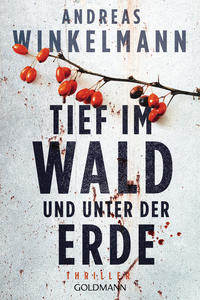 Vorderes Coverbild Tief im Wald und unter der Erde