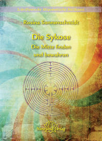 Vorderes Coverbild Die Sykose - Die Mitte finden und bewahren - Band 3