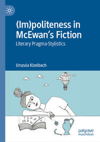 Vorderes Coverbild (Im)politeness in McEwan’s Fiction
