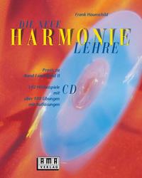 Vorderes Coverbild Die neue Harmonielehre. Ein musikalisches Arbeitsbuch für Klassik, Rock, Pop und Jazz