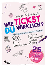 Vorderes Coverbild Wie tickst du wirklich? – 25 Psychotests für starke Mädchen