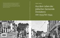 Vorderes Coverbild Aus dem Leben der jüdischen Gemeinde Dinslakens von 1933 bis 1944