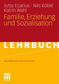 Vorderes Coverbild Familie, Erziehung und Sozialisation