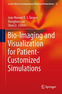 Vorderes Coverbild Bio-Imaging and Visualization for Patient-Customized Simulations
