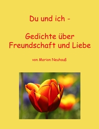 Vorderes Coverbild Du und ich - Gedichte über Freundschaft und Liebe