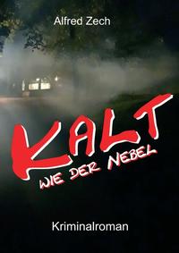 Vorderes Coverbild Kalt wie der Nebel ...