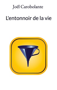 Vorderes Coverbild L'entonnoir de la vie