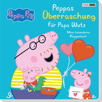Vorderes Coverbild Peppa Pig: Peppas Überraschung für Papa Wutz - Mein besonderes Klappenbuch