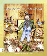 Vorderes Coverbild Tangotanz im Hühnerstall