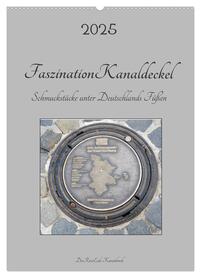 Vorderes Coverbild Faszination Kanaldeckel (Wandkalender 2025 DIN A2 hoch), CALVENDO Monatskalender