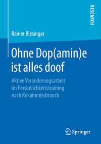 Vorderes Coverbild Ohne Dop(amin)e ist alles doof