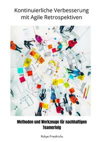 Vorderes Coverbild Kontinuierliche Verbesserung mit Agile Retrospektiven