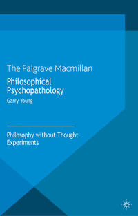 Vorderes Coverbild Philosophical Psychopathology
