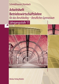 Vorderes Coverbild Arbeitsheft Betriebswirtschaftslehre für das Berufskolleg - Berufliches Gymnasium