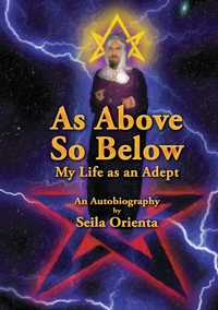 Vorderes Coverbild As Above, So Below My Life as an Adept