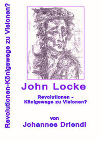 Vorderes Coverbild John Locke Revolutionen - Königswege zu Visionen