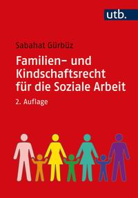 Vorderes Coverbild Familien- und Kindschaftsrecht für die Soziale Arbeit