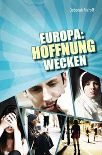 Vorderes Coverbild Europa: Hoffnung wecken
