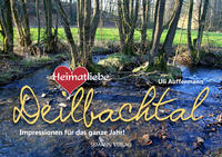 Vorderes Coverbild Heimatliebe Deilbachtal (Jahresbegleiter, DIN A5)