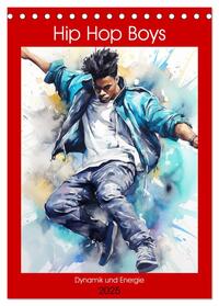 Vorderes Coverbild Hip Hop Boys. Dynamik und Energie (Tischkalender 2025 DIN A5 hoch), CALVENDO Monatskalender