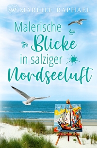 Vorderes Coverbild Malerische Blicke in salziger Nordseeluft