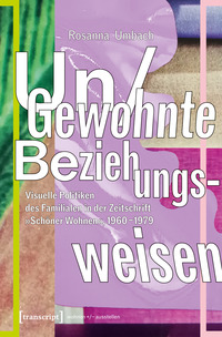 Vorderes Coverbild Un/Gewohnte Beziehungsweisen