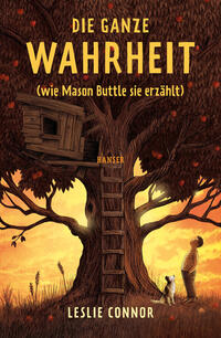 Vorderes Coverbild Die ganze Wahrheit (wie Mason Buttle sie erzählt)