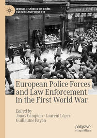 Vorderes Coverbild European Police Forces and Law Enforcement in the First World War