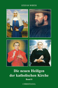 Vorderes Coverbild Die neuen Heiligen der katholischen Kirche, Band 8