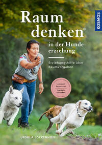 Vorderes Coverbild Raumdenken® in der Hundeerziehung
