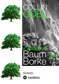 Vorderes Coverbild Zwischen Baum und Borke