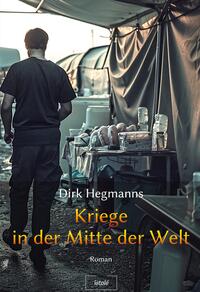 Vorderes Coverbild Kriege in der Mitte der Welt