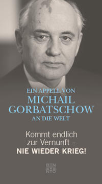 Vorderes Coverbild Kommt endlich zur Vernunft - Nie wieder Krieg!