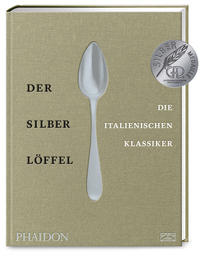 Vorderes Coverbild Der Silberlöffel – Die italienischen Klassiker