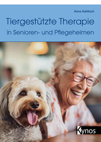 Vorderes Coverbild Tiergestützte Therapie in Senioren- und Pflegeheimen