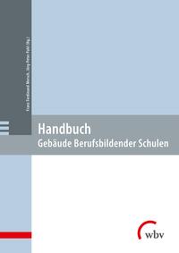Vorderes Coverbild Handbuch: Gebäude Berufsbildender Schulen
