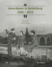 Vorderes Coverbild Amerikaner in Heidelberg 1945 – 2013