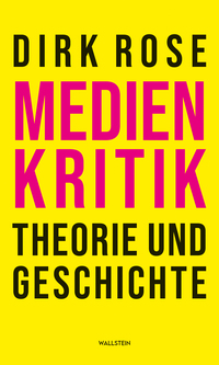 Vorderes Coverbild Medienkritik – Theorie und Geschichte