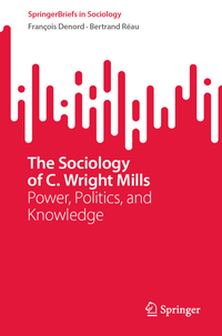 Vorderes Coverbild The Sociology of C. Wright Mills