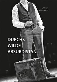 Vorderes Coverbild Durchs wilde Absurdistan