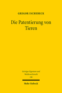 Vorderes Coverbild Die Patentierung von Tieren