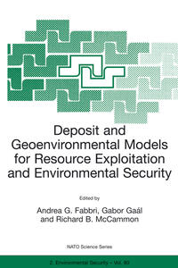 Vorderes Coverbild Deposit and Geoenvironmental Models for Resource Exploitation and Environmental Security