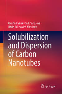 Vorderes Coverbild Solubilization and Dispersion of Carbon Nanotubes